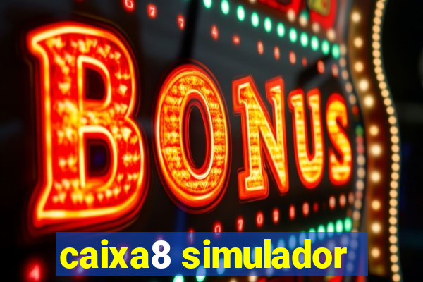 caixa8 simulador